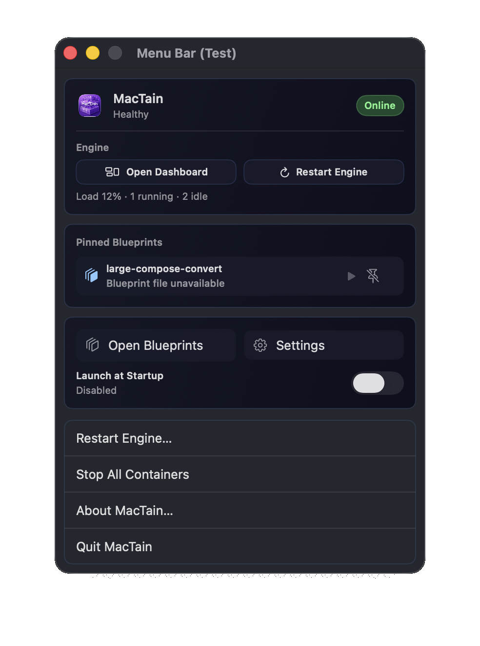 MacTain menu bar control center showing Engine health, Open Dashboard, Restart Engine, pinned Blueprints, Open Blueprints, Settings, Launch at Startup, Stop All Containers, About, and Quit actions.